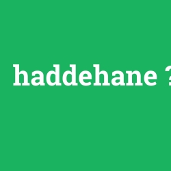 haddehane