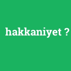 hakkaniyet