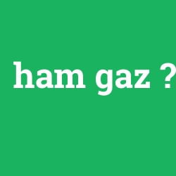 ham gaz