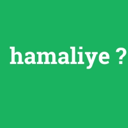 hamaliye
