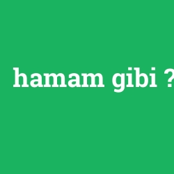 hamam gibi