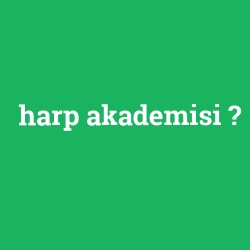 harp akademisi