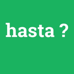 hasta