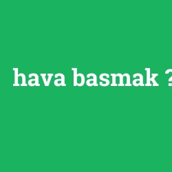 hava basmak