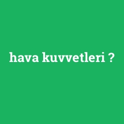 hava kuvvetleri