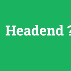 Headend