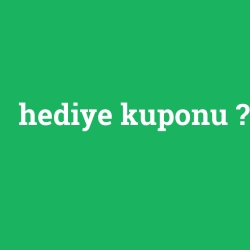 hediye kuponu