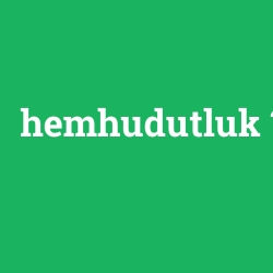 hemhudutluk
