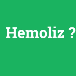 Hemoliz