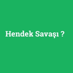 Hendek Savaşı