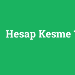 Hesap Kesme