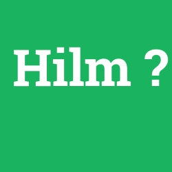 Hilm