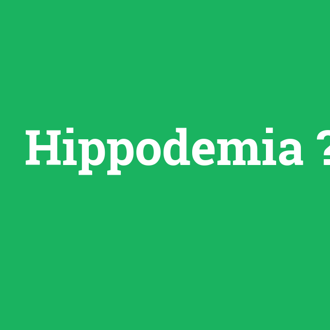 Hippodemia, Hippodemia nedir ,Hippodemia ne demek