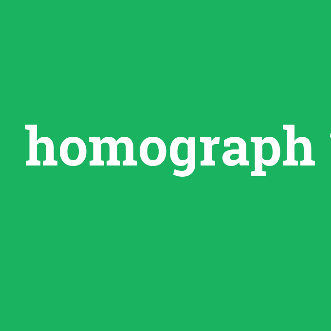 homograph, homograph nedir ,homograph ne demek
