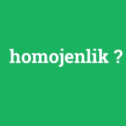 homojenlik