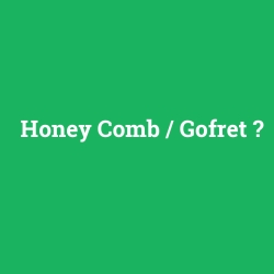 Honey Comb / Gofret