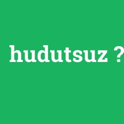 hudutsuz