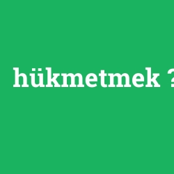 hükmetmek