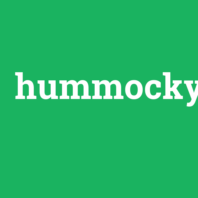hummocky, hummocky nedir ,hummocky ne demek