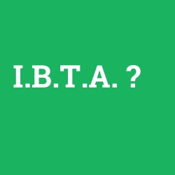 I.B.T.A.