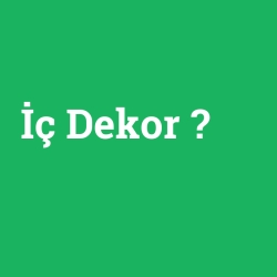 İç Dekor foto galeri