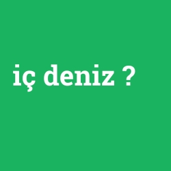 iç deniz foto galeri