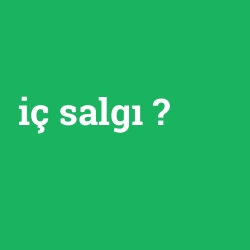 iç salgı