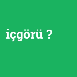 içgörü