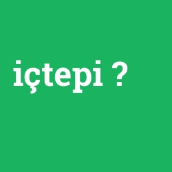 içtepi