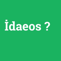 İdaeos