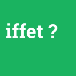 iffet