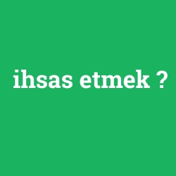 ihsas etmek foto galeri