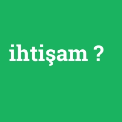 ihtişam