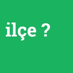 ilçe