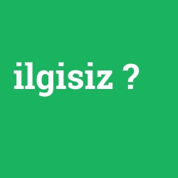 ilgisiz