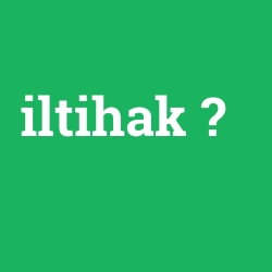 iltihak