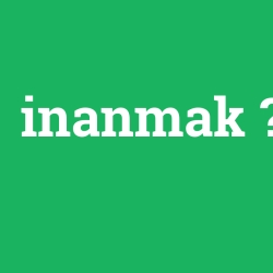 inanmak