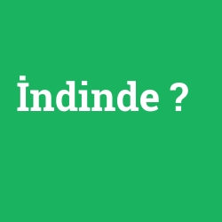 İndinde