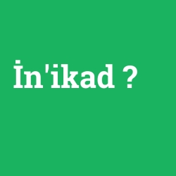 İn'ikad