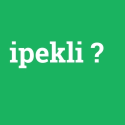 ipekli