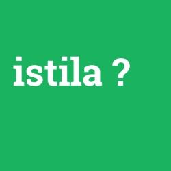 istila