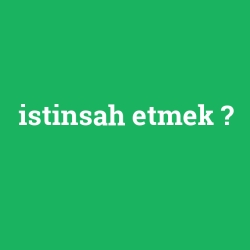 istinsah etmek