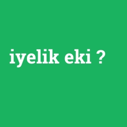 iyelik eki