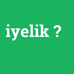 iyelik foto galeri