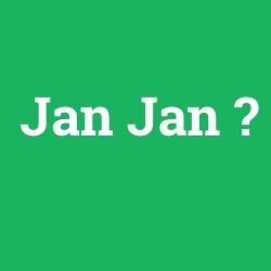 Jan Jan foto galeri