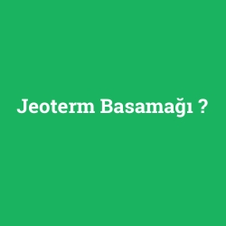 Jeoterm Basamağı foto galeri