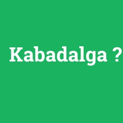 Kabadalga