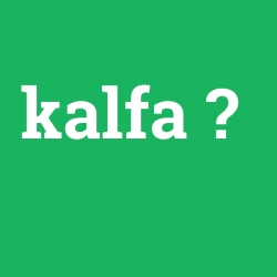 kalfa foto galeri