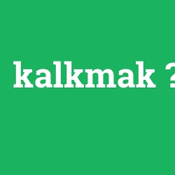 kalkmak