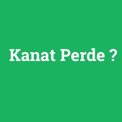 Kanat Perde